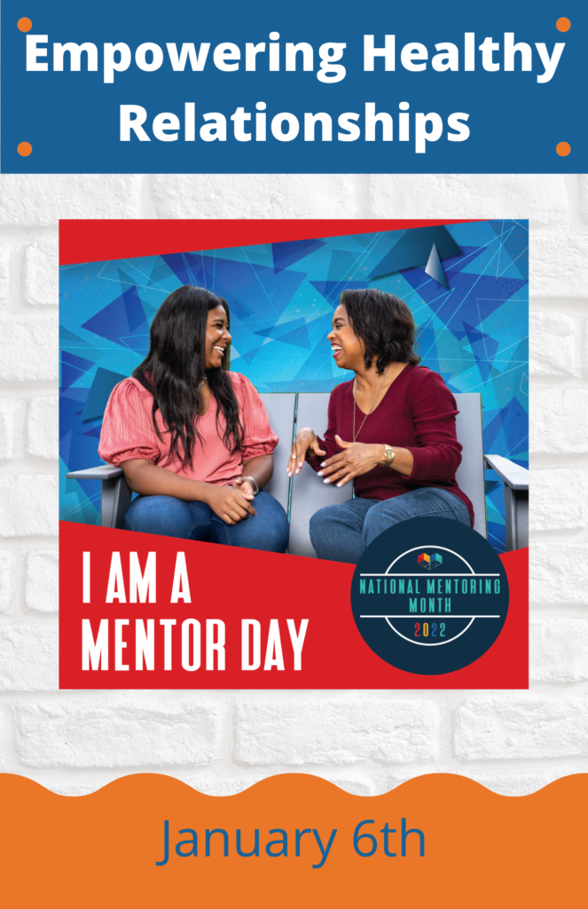 Jan 6 - I Am A Mentor Day